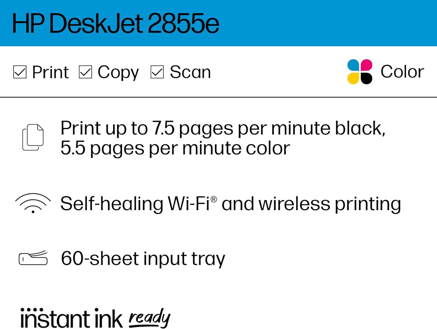Deskjet 2855E Wireless All-In-One Color Inkjet Printer, Scanner, Copier, Best-For-Home, 3 Months of Instant Ink Included (588S5A)
